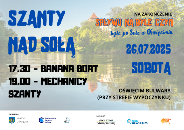 SZANTY NAD SOŁĄ - OŚWIĘCIM - 26.07.2025