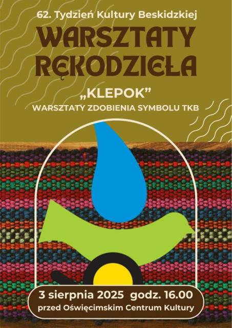 Warsztaty rękodzieła w ramach 62. Tygodnia Kultury Beskidzkiej