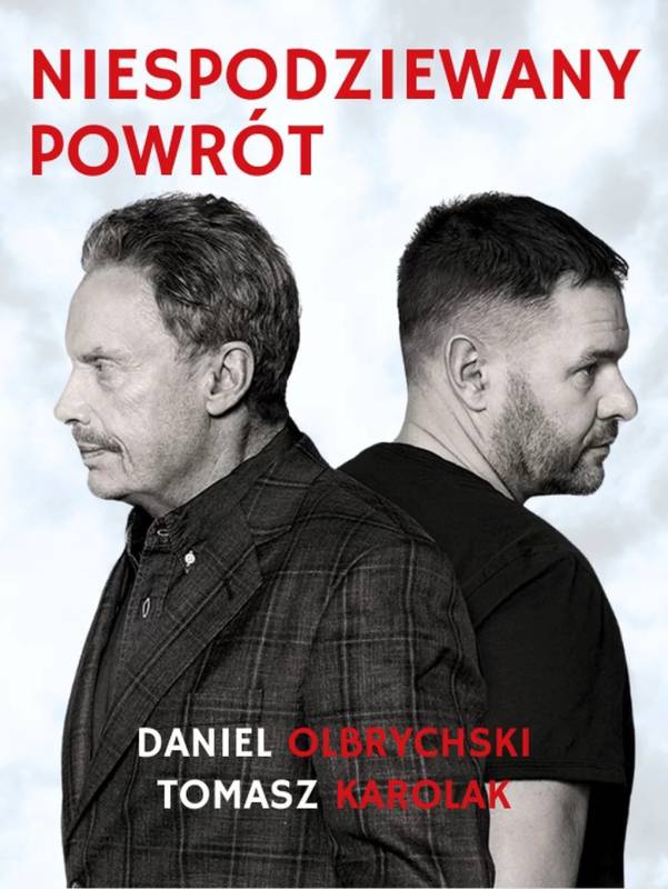 „Niespodziewany powrót” – spektakl w wykonaniu Daniela Olbrychskiego i Tomasza Karolaka