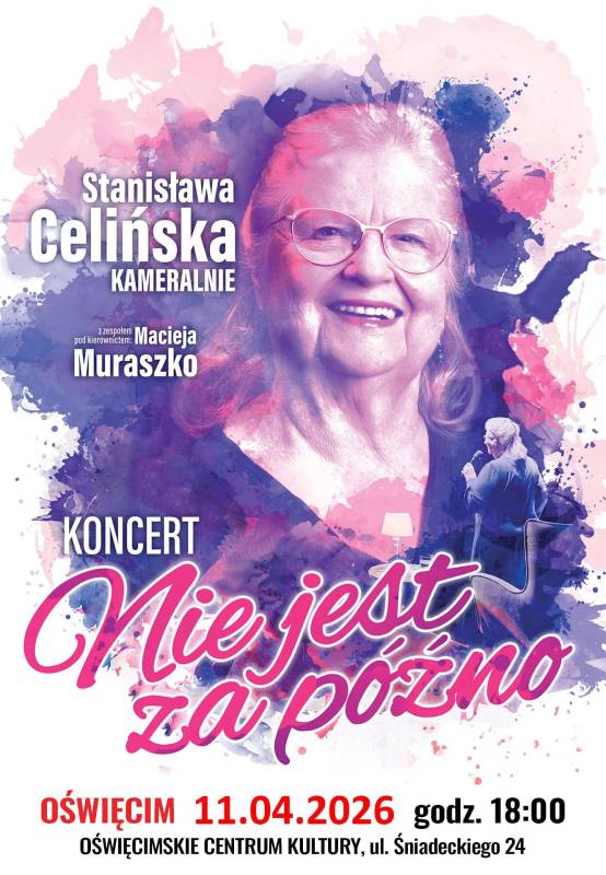 „Nie jest za późno” – kameralny koncert Stanisławy Celińskiej