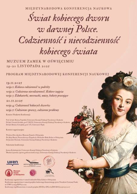 „Świat kobiecego dworu w dawnej Polsce. Codzienność i niecodzienność kobiecego świata” - konferencja naukowa w Muzeum Zamek