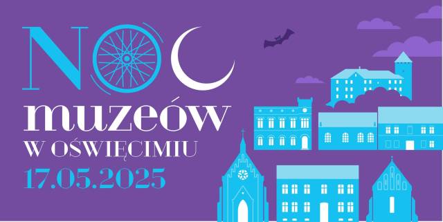 NOC MUZEÓW w Oświęcimiu