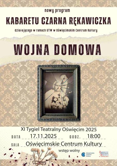 „Wojna domowa” – program kabaretu Czarna Rękawiczka w ramach XI Tygla Teatralnego