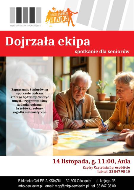 Dojrzała ekipa - spotkanie dla Seniorów