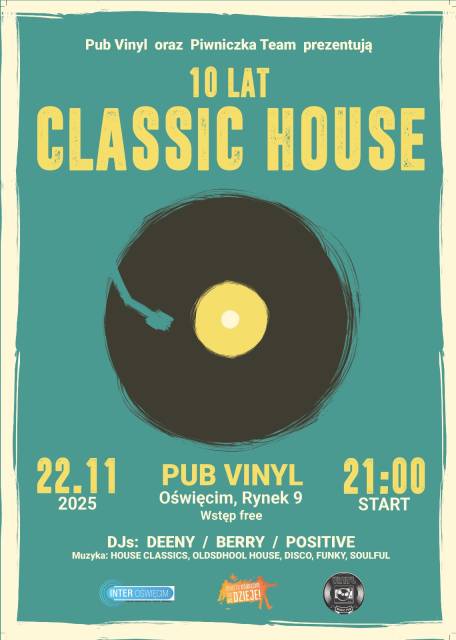 10 lat CLASSIC HOUSE