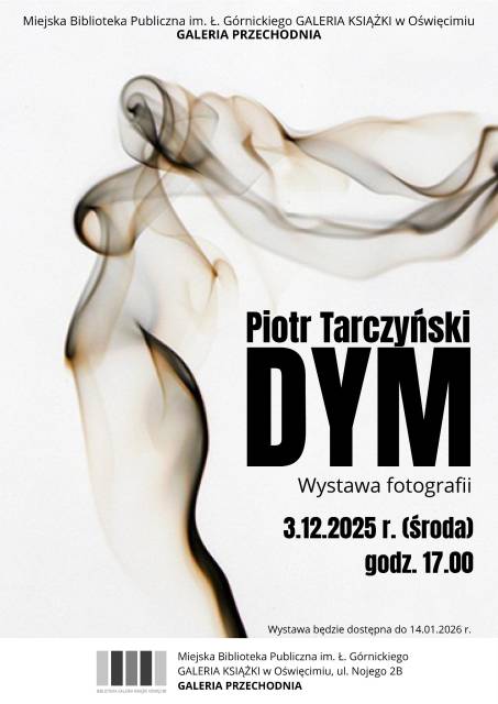 Piotr Tarczyński wernisaż wystawy "Dym"