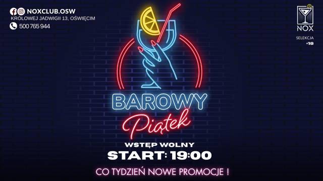 Barowy Piątek w NOX Club 21.11. 