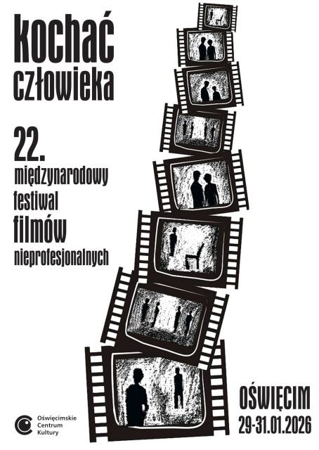 22. Międzynarodowy Festiwal Filmów Nieprofesjonalnych „Kochać człowieka” 2026
