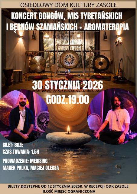 Koncert gongów, mis tybetańskich i bębnów szamańskich + aromaterapia