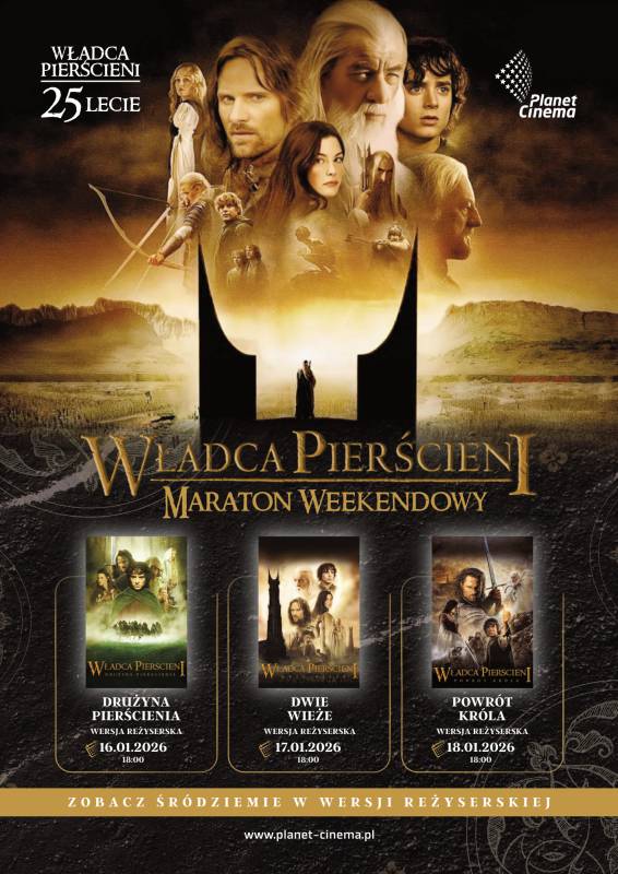 Weekendowy maraton Władca Pierścieni- 25-lecie ,,Drużyny Pierścienia'' w Planet Cinema Oświęcim