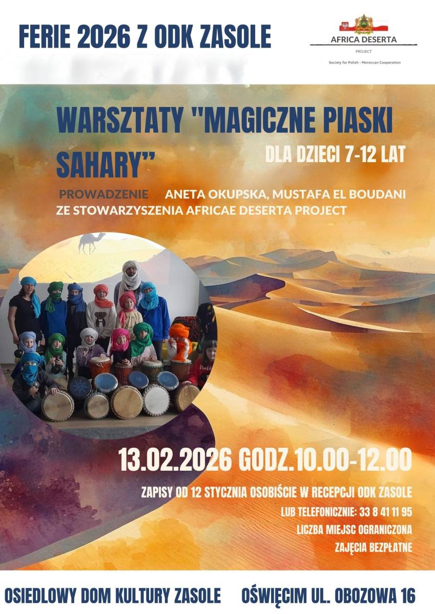 „Magiczne Piaski Sahary” warsztaty dla dzieci (7-12 lat) Ferie 2026 z ODK Zasole