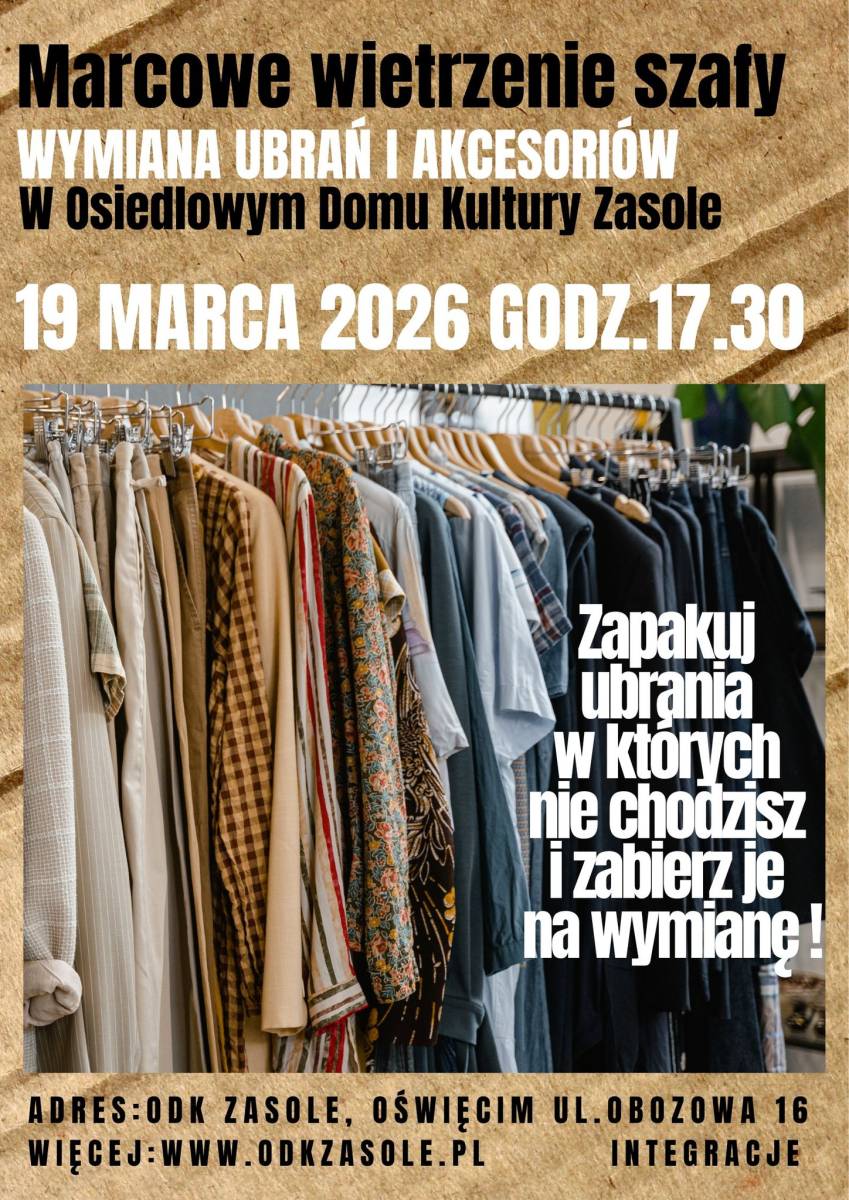 Marcowe wietrzenie szafy czyli wymiana ubrań i akcesoriów w ODK Zasole