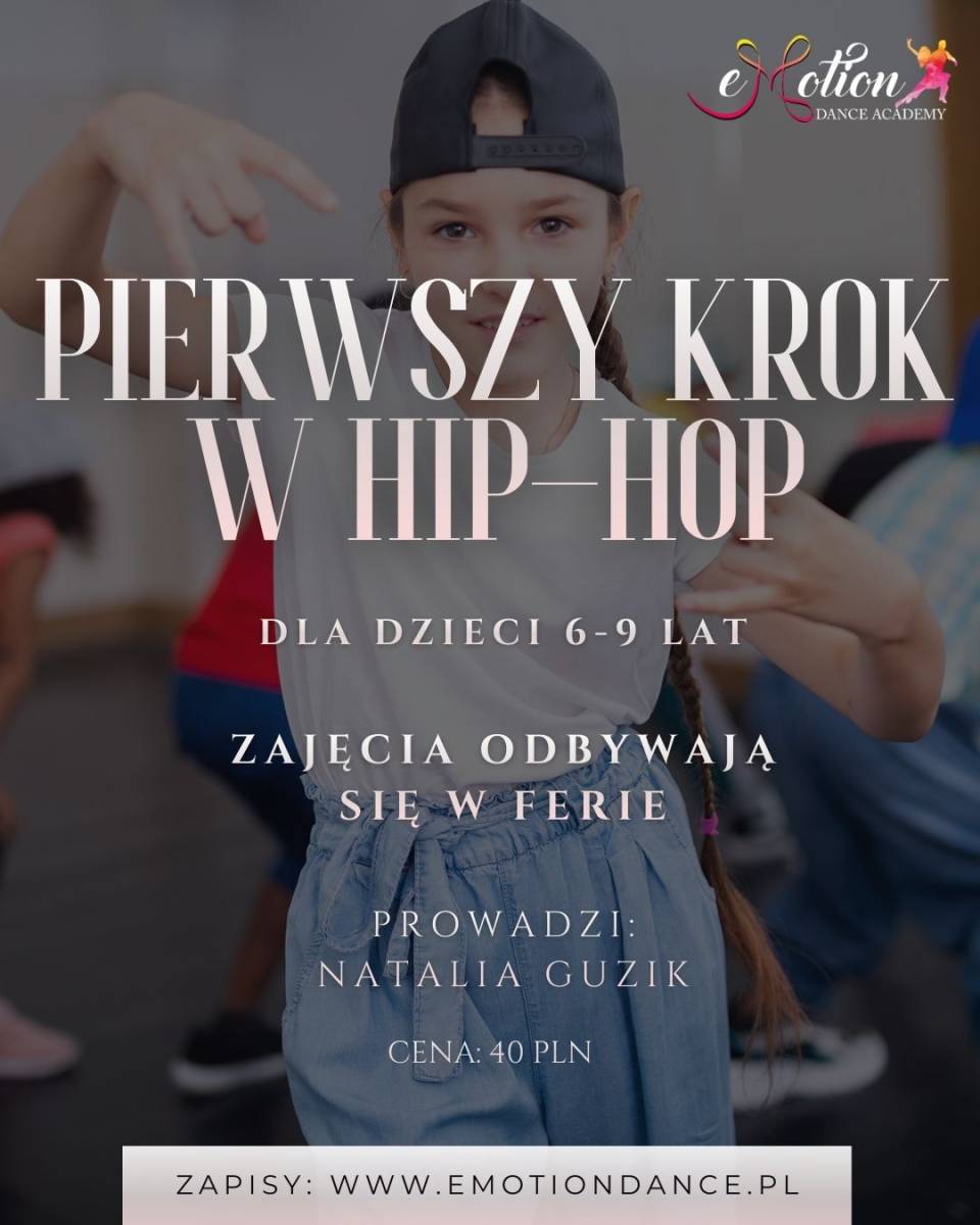 PIERWSZY KROK W HIP - HOP