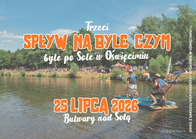 3. Spływ na Byle Czym - byle po Sole w Oświęcimiu