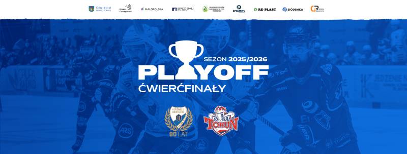 Ćwierćfinał Tauron Hokej Ligi- mecz II - KS Unia Oświęcim vs KH Energa Toruń