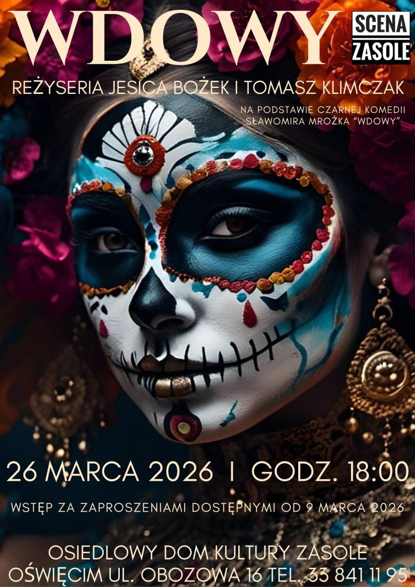 „Wdowy”- spektakl w wykonaniu grupy teatralnej Scena Zasole