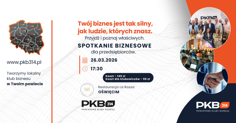 PIERWSZE SPOTKANIE BIZNESOWE PKB314 W OŚWIĘCIMIU