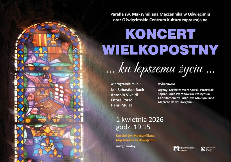 „…ku lepszemu życiu…” – Koncert Wielkopostny