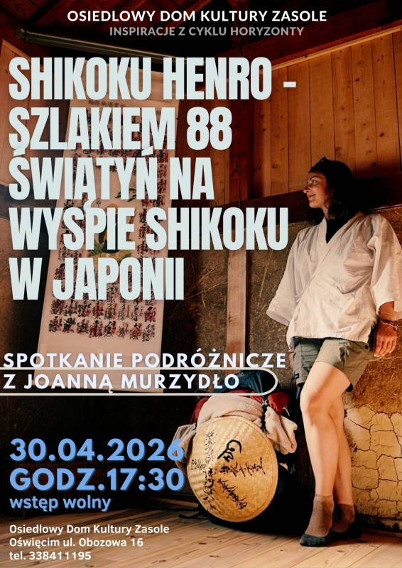 Spotkanie podróżnicze z Joanną Murzydło „Shikoku Henro – szlakiem 88 świątyń na wyspie Shikoku w Japonii”
