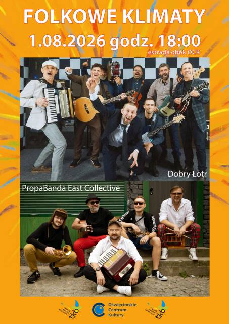 „Folkowe klimaty” – koncert zespołów „Dobry Łotr” i „PropaBanda East Collective”