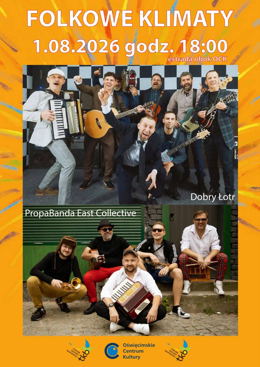 „Folkowe klimaty” – koncert zespołów „Dobry Łotr” i „PropaBanda East Collective”