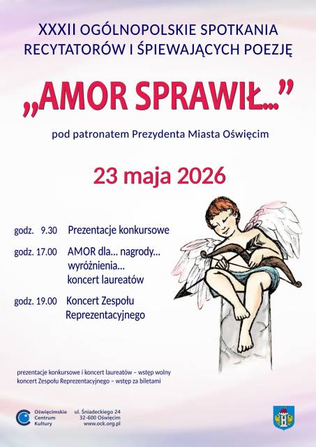 XXXII Ogólnopolskie Spotkania Recytatorów i Śpiewających Poezję „Amor sprawił…”