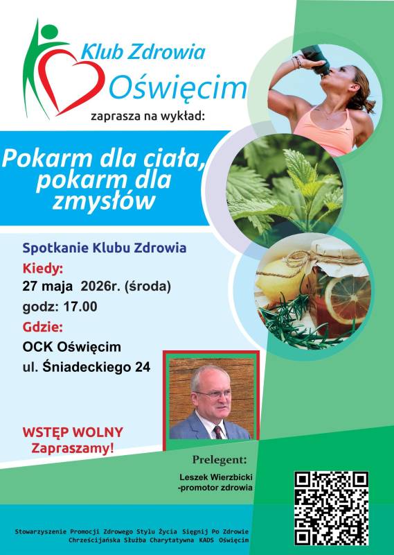 „Pokarm dla ciała, pokarm dla zmysłów” - spotkanie Klubu Zdrowia z Leszkiem Wierzbickim