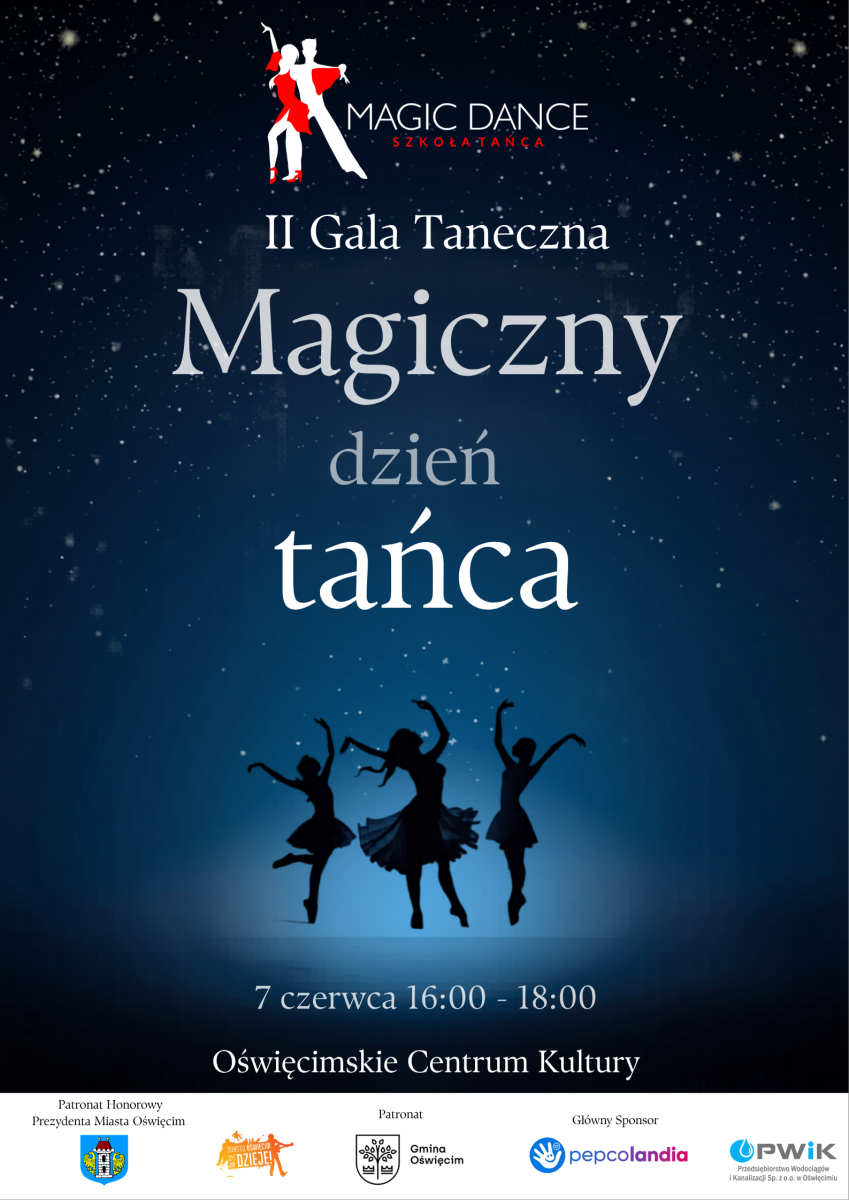 Magiczny Dzień Tańca - 2 Gala Taneczna Magic Dance