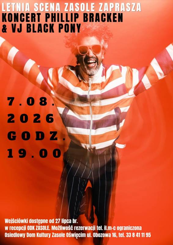 Letnia Scena Zasole zaprasza na koncert Phillip Bracken/Australia  & VJ Black Pony (Krzysiek Tarnowski)