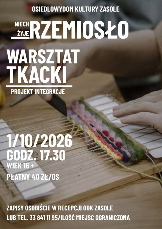 Niech żyje rzemiosło/warsztat tkacki/ 16 +