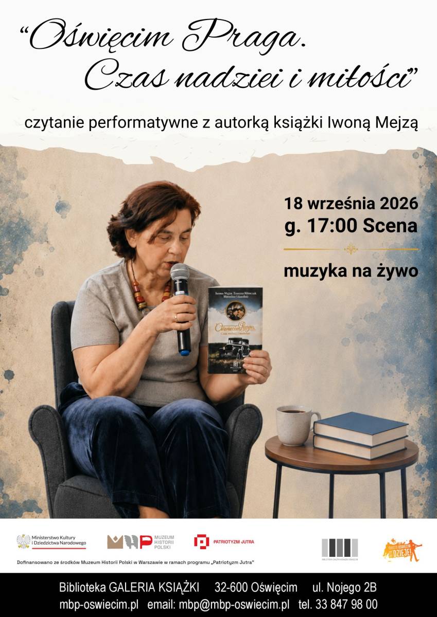 „Oświęcim Praga. Czas nadziei i miłości” – czytanie performatywne z Iwoną Mejzą