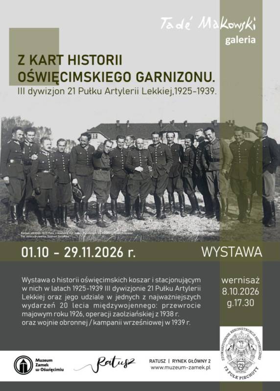  „Z kart historii oświęcimskiego garnizonu. III dywizjon 21 Pułku Artylerii Lekkiej 1925-1939” - wystawa