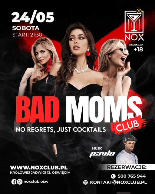 Bad Moms Club - Dzień Mamy w Nox