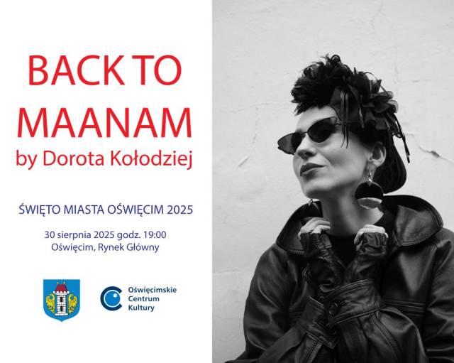 Back to Maanam by Dorota Kołodziej – Święto Miasta Oświęcim 2025
