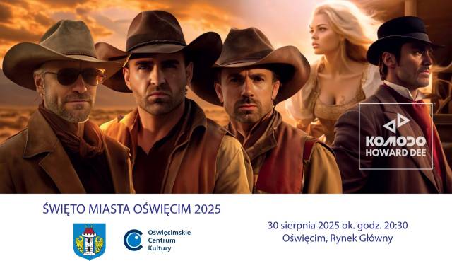 Komodo & Howard Dee – gwiazda Święta Miasta Oświęcim 2025