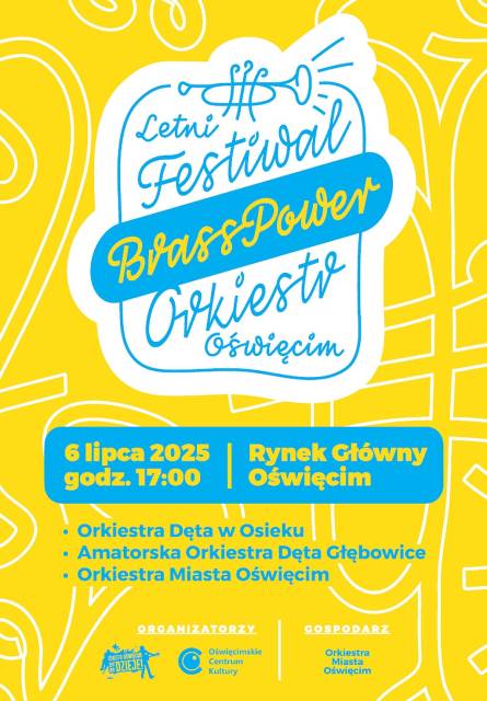 „BrassPower” – Letni Festiwal Orkiestr w Oświęcimiu